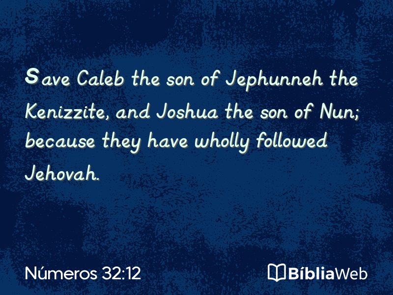 Números 32:12 em imagem para compartilhar