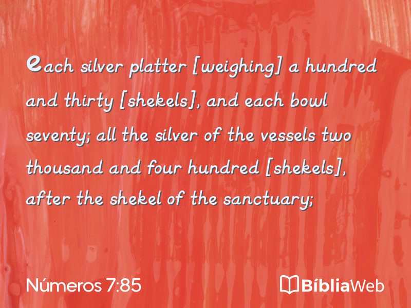 Números 7:85 em imagem para compartilhar