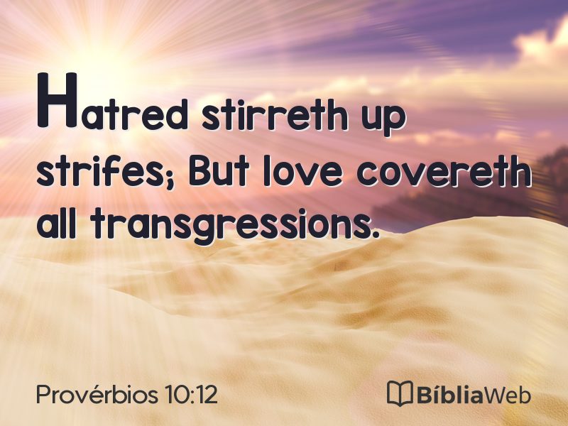 Provérbios 10:12 em imagem para compartilhar