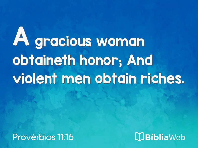 Provérbios 11:16 em imagem para compartilhar