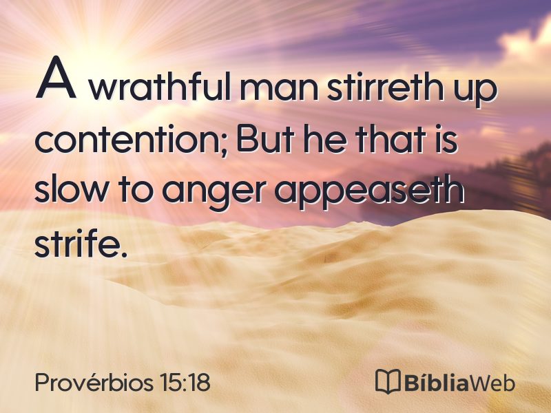 Provérbios 15:18 em imagem para compartilhar
