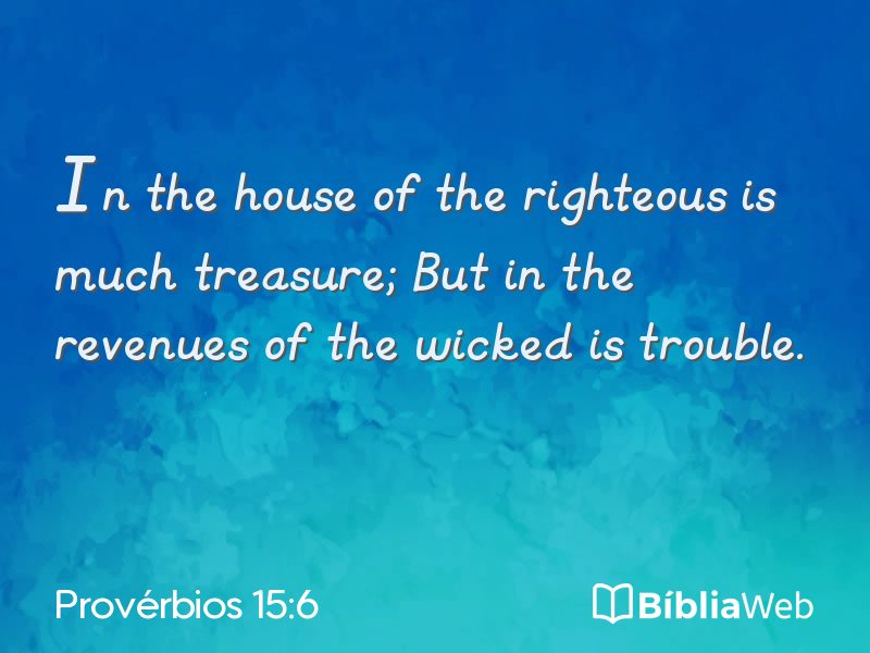 Provérbios 15:6 em imagem para compartilhar