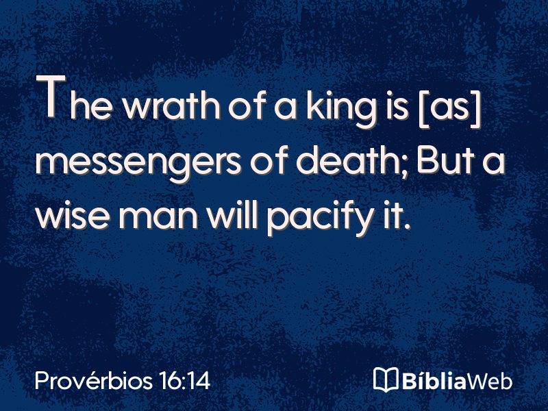 Provérbios 16:14 em imagem para compartilhar