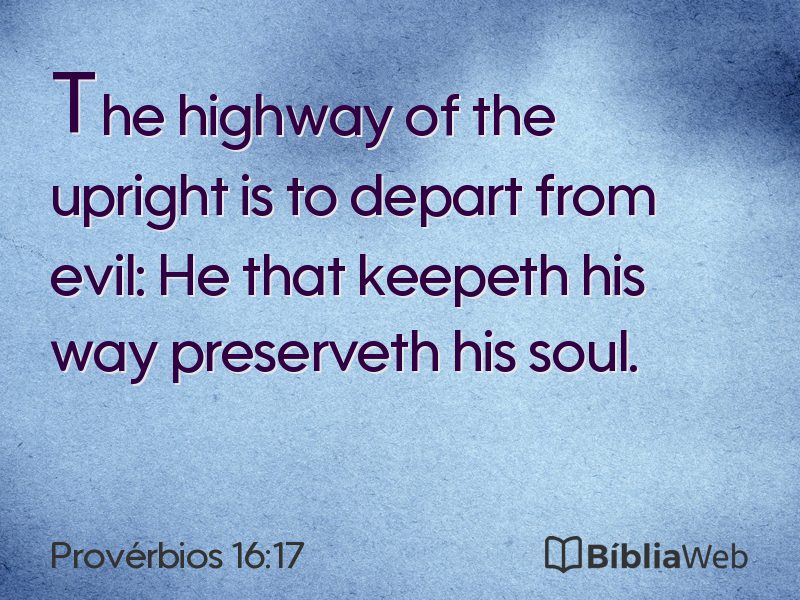 Provérbios 16:17 em imagem para compartilhar