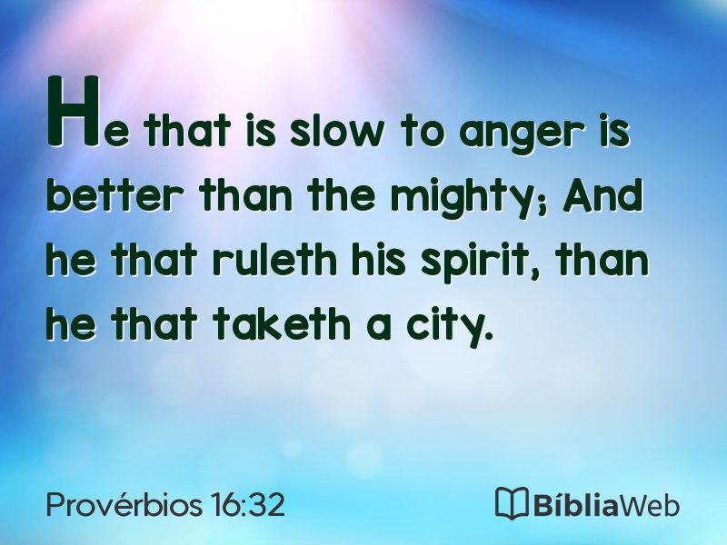 Provérbios 16:32 em imagem para compartilhar