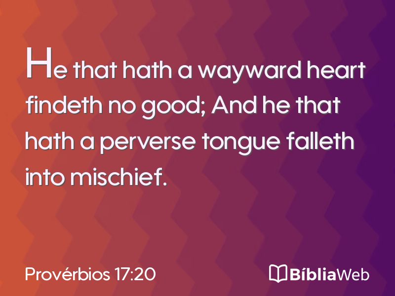 Provérbios 17:20 em imagem para compartilhar