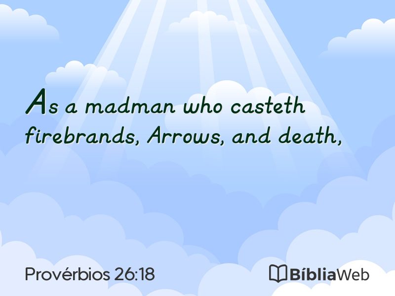 Provérbios 26:18 em imagem para compartilhar