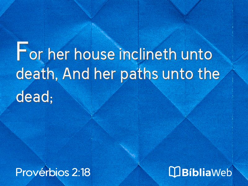 Provérbios 2:18 em imagem para compartilhar