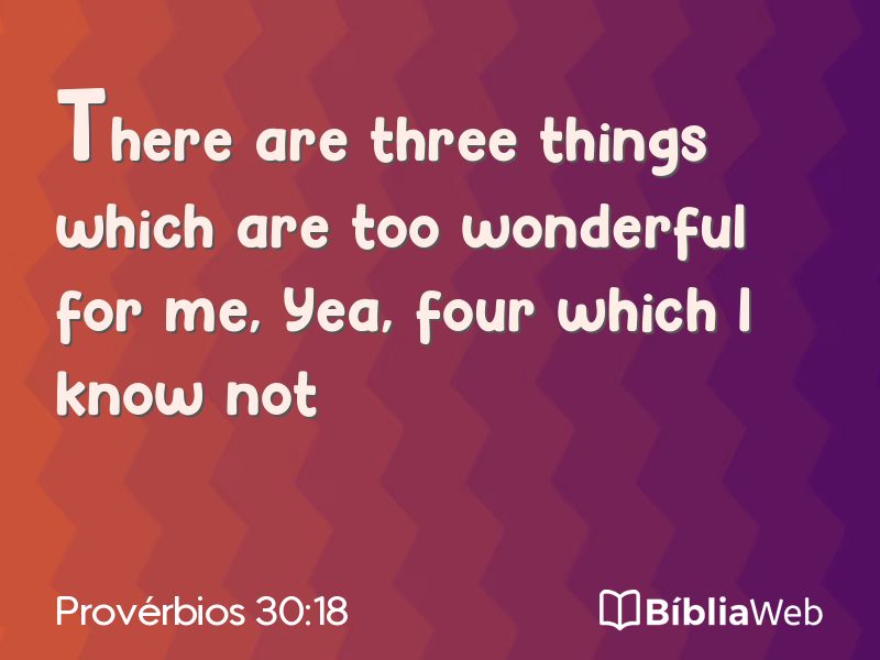 Provérbios 30:18 em imagem para compartilhar