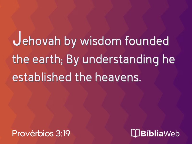 Provérbios 3:19 em imagem para compartilhar