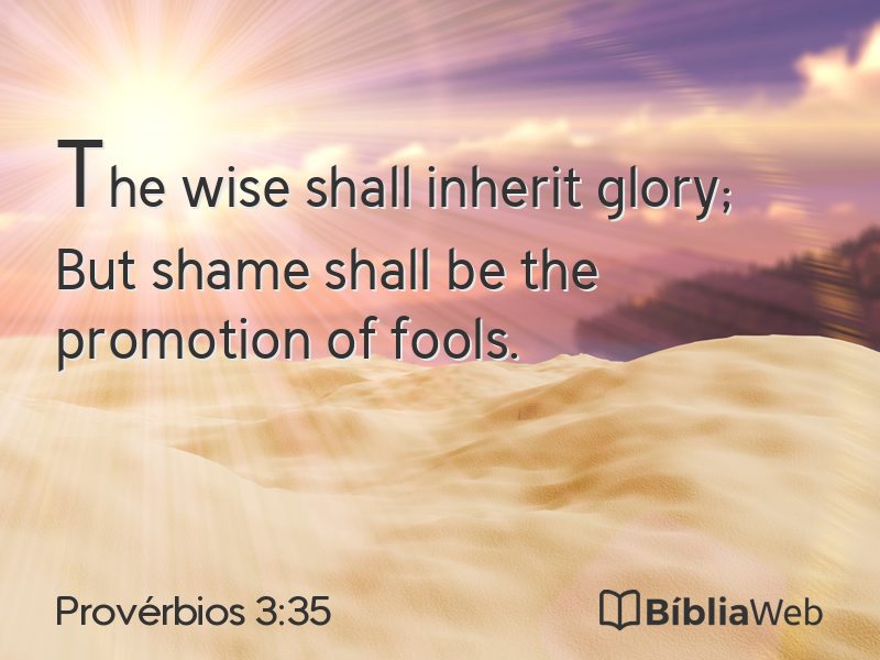 Provérbios 3:35 em imagem para compartilhar