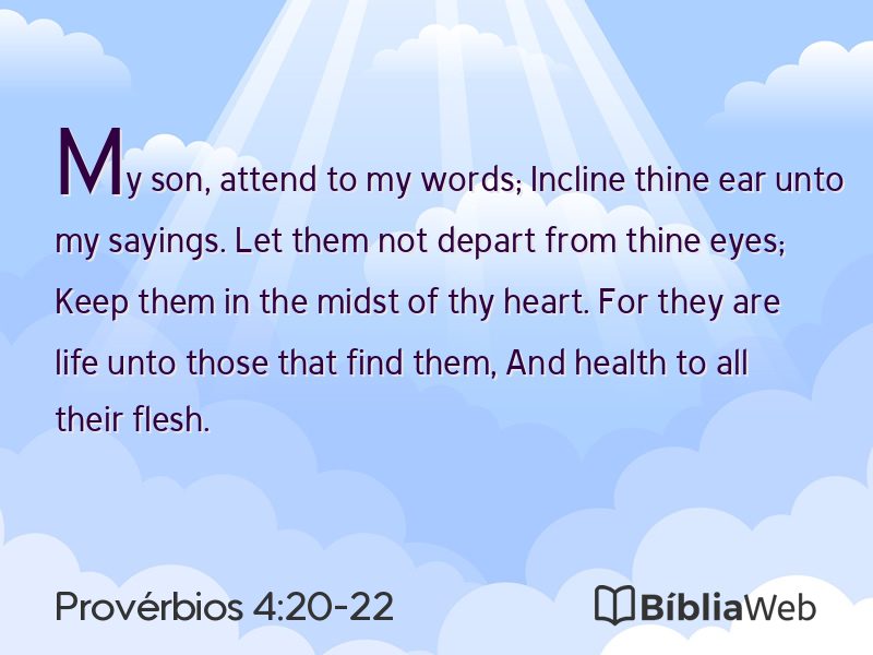Provérbios 4:20-22 em imagem para compartilhar