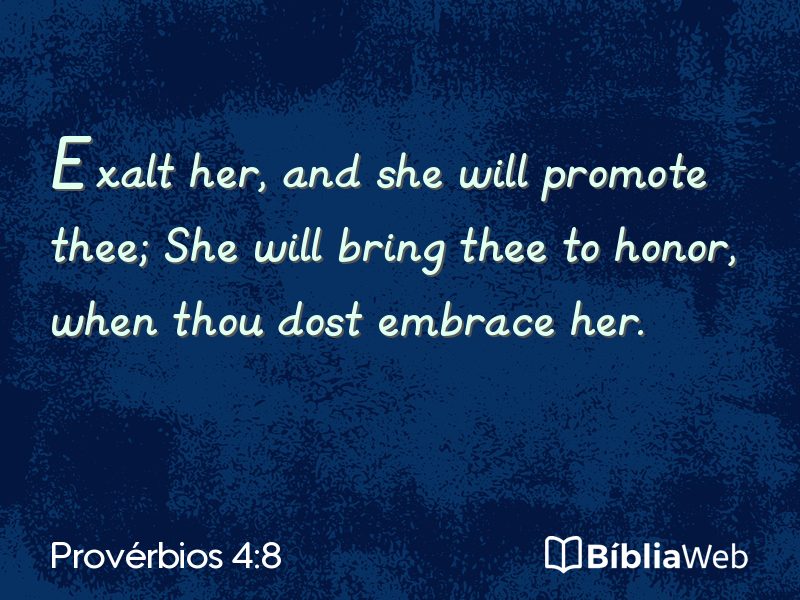 Provérbios 4:8 em imagem para compartilhar