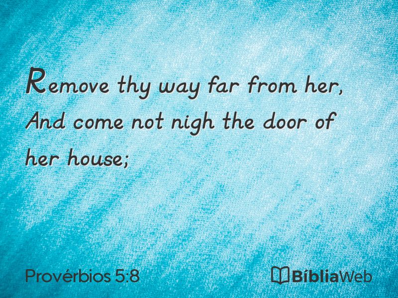 Provérbios 5:8 em imagem para compartilhar