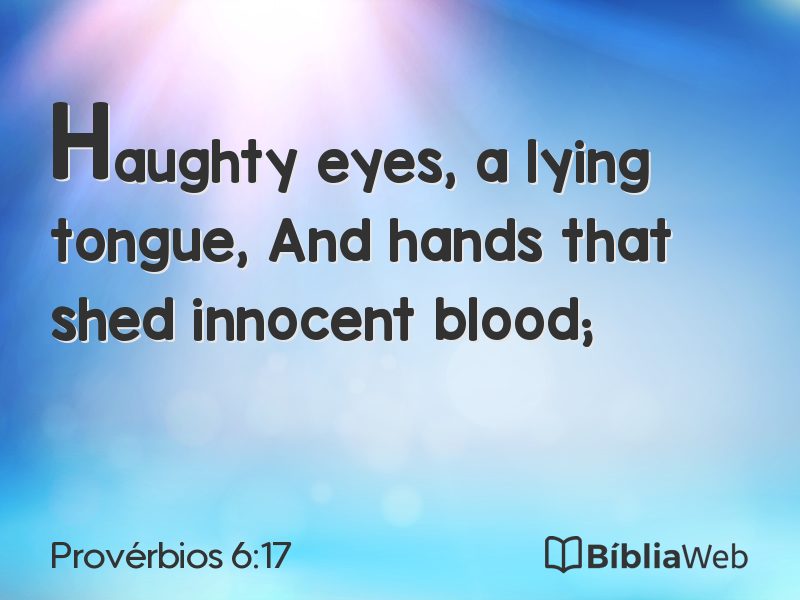 Provérbios 6:17 em imagem para compartilhar