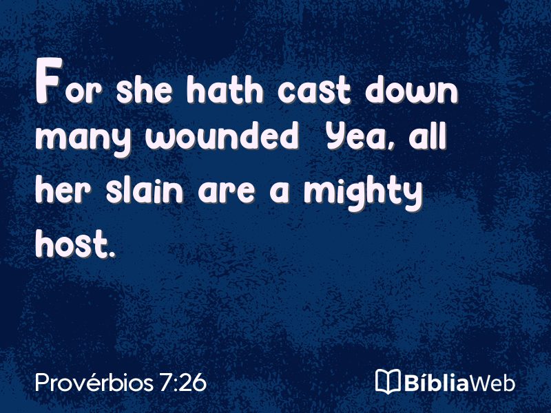 Provérbios 7:26 em imagem para compartilhar