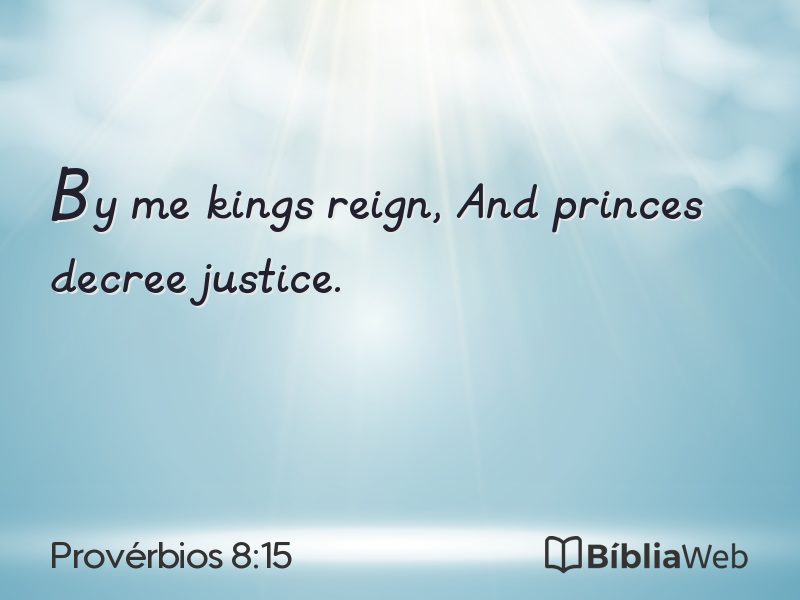 Provérbios 8:15 em imagem para compartilhar