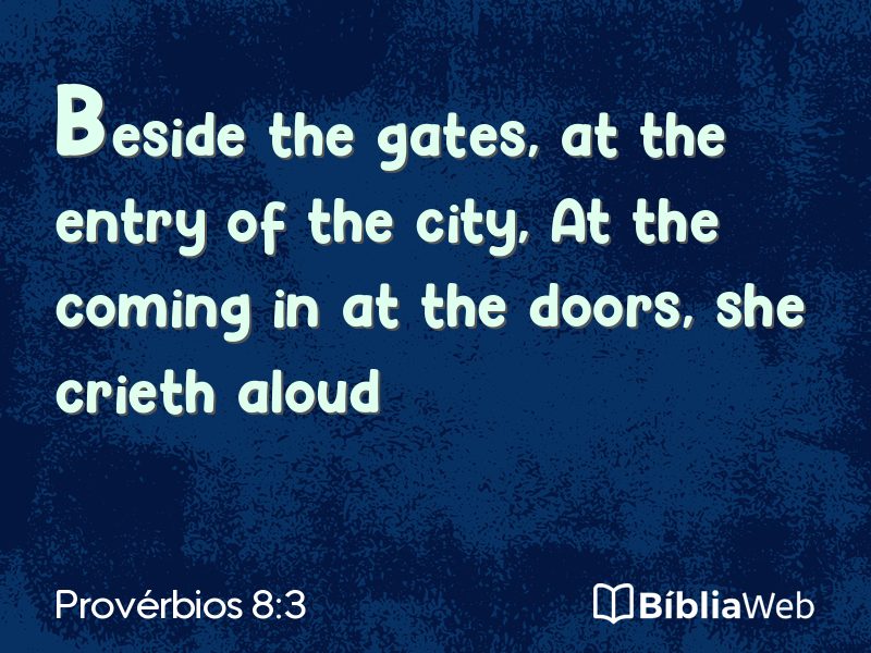 Provérbios 8:3 em imagem para compartilhar
