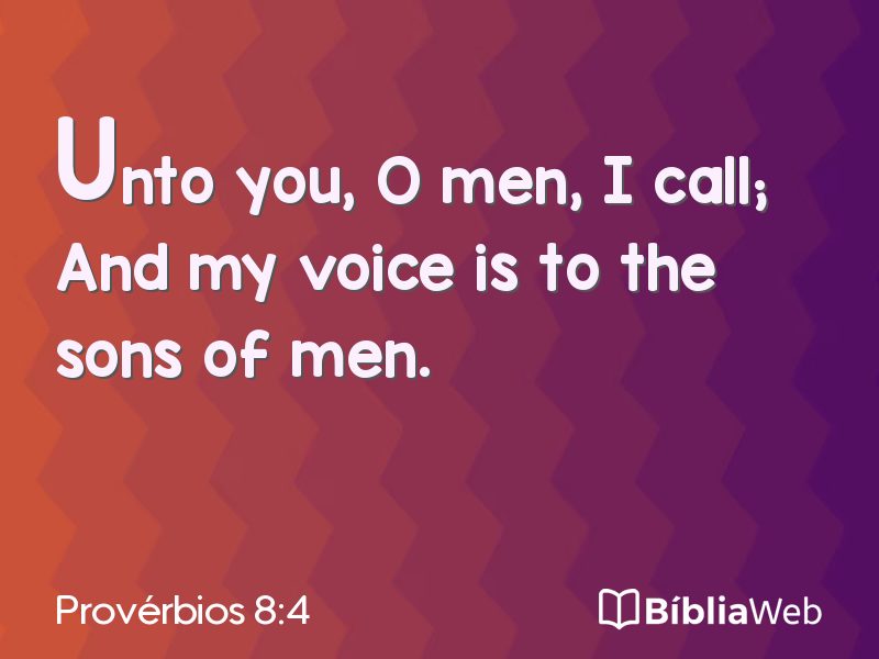 Provérbios 8:4 em imagem para compartilhar