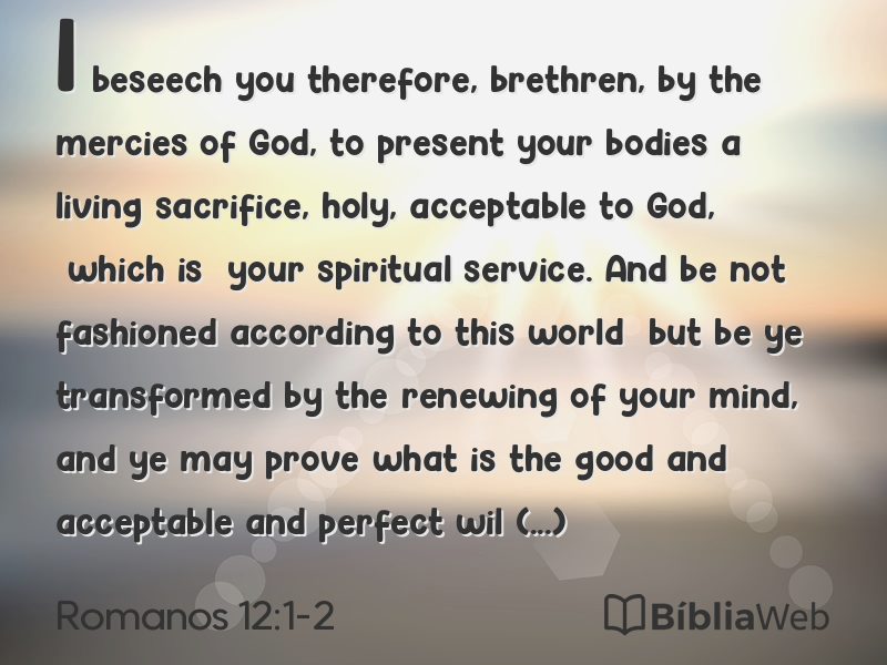 Romanos 12:1-2 em imagem para compartilhar