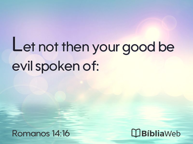 Romanos 14:16 em imagem para compartilhar