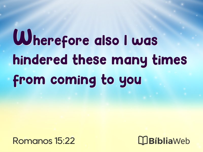 Romanos 15:22 em imagem para compartilhar
