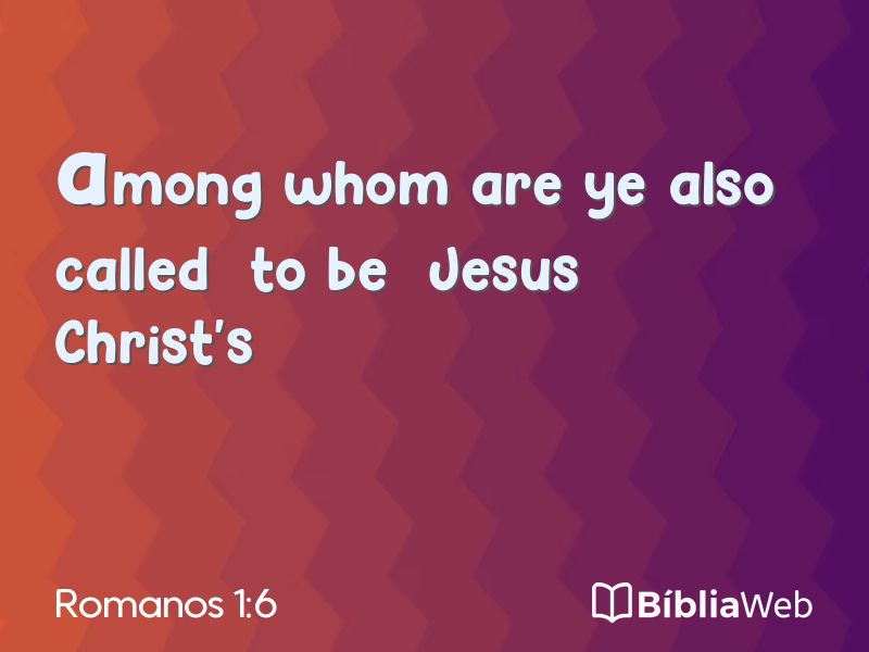 Romanos 1:6 em imagem para compartilhar