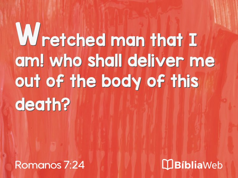 Romanos 7:24 em imagem para compartilhar