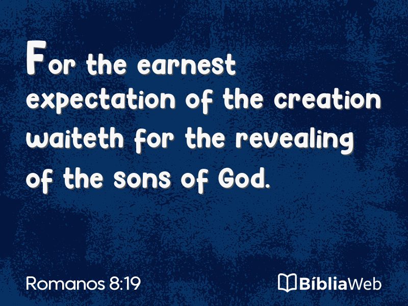 Romanos 8:19 em imagem para compartilhar