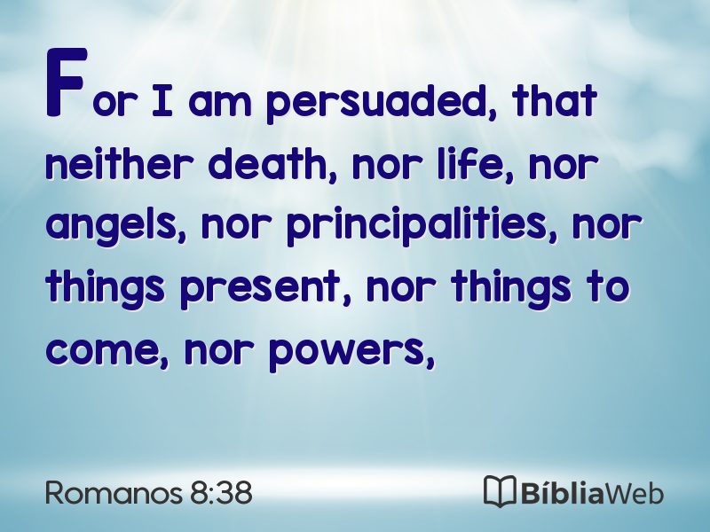 Romanos 8:38 em imagem para compartilhar