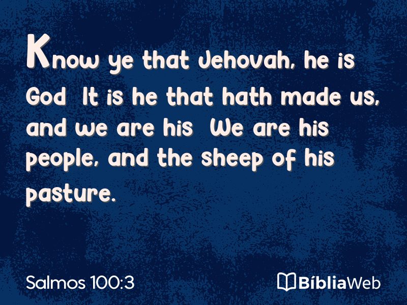 Salmos 100:3 em imagem para compartilhar