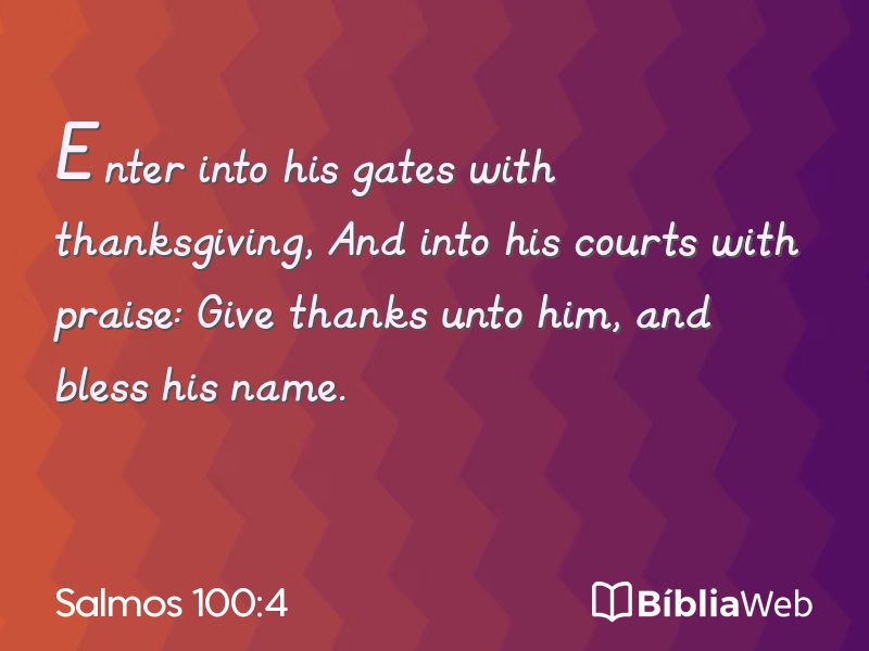 Salmos 100:4 em imagem para compartilhar