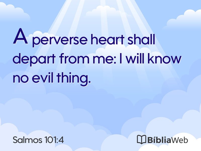 Salmos 101:4 em imagem para compartilhar