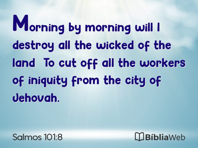 Salmos 101:8 em imagem para compartilhar