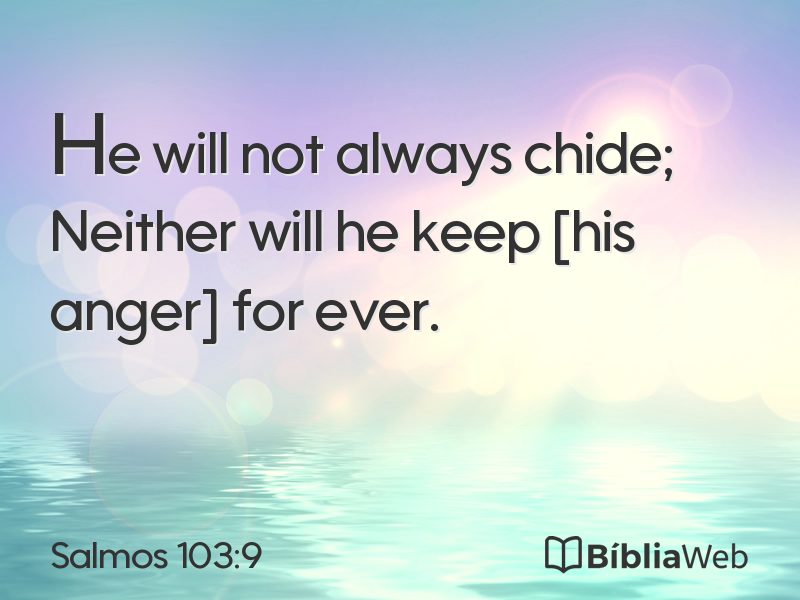Salmos 103:9 em imagem para compartilhar