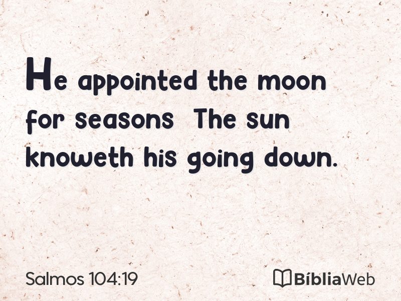Salmos 104:19 em imagem para compartilhar