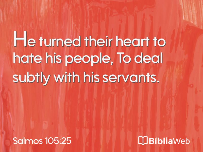 Salmos 105:25 em imagem para compartilhar
