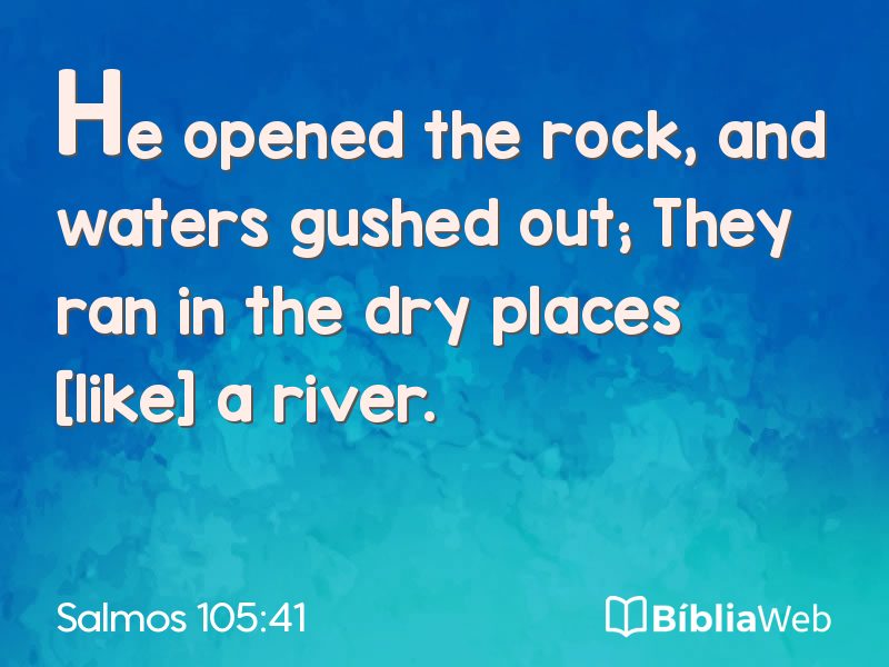 Salmos 105:41 em imagem para compartilhar