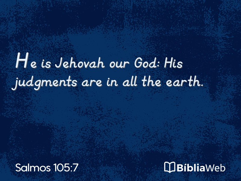 Salmos 105:7 em imagem para compartilhar