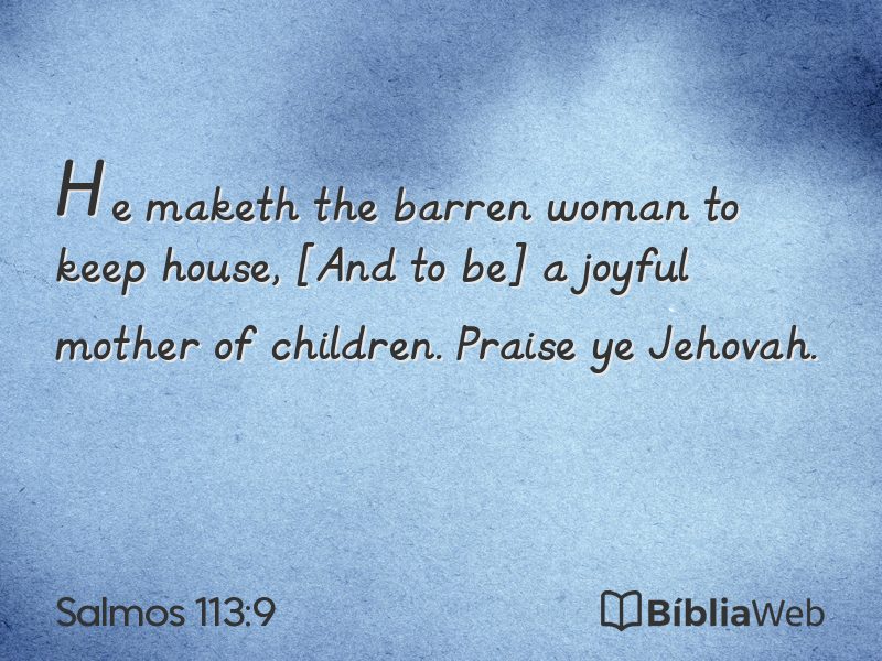Salmos 113:9 em imagem para compartilhar