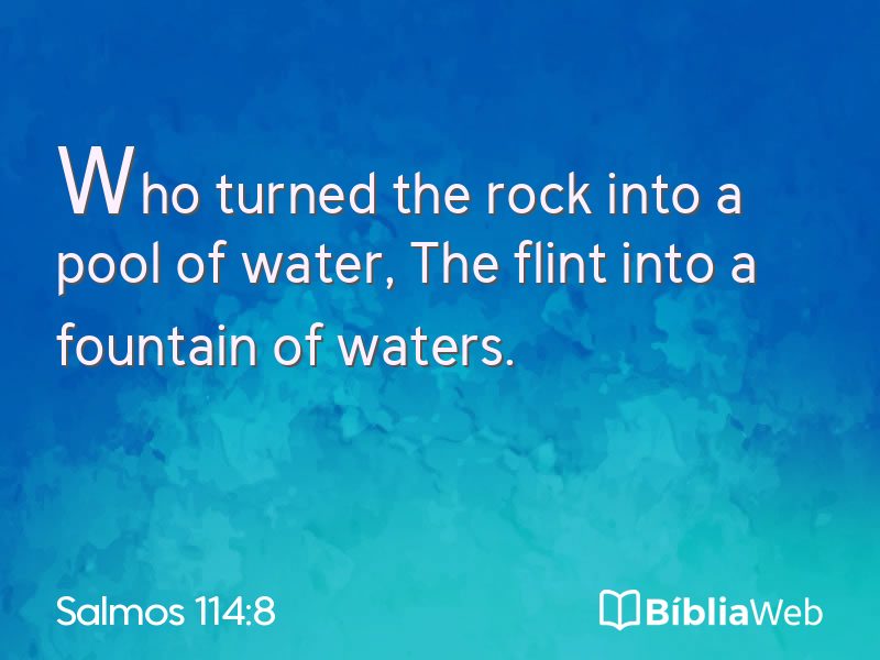 Salmos 114:8 em imagem para compartilhar