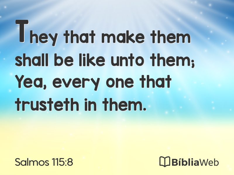 Salmos 115:8 em imagem para compartilhar