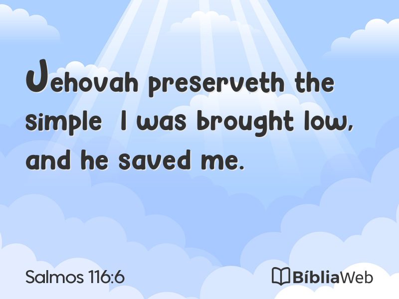 Salmos 116:6 em imagem para compartilhar