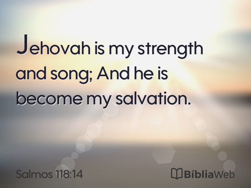 Salmos 118:14 em imagem para compartilhar