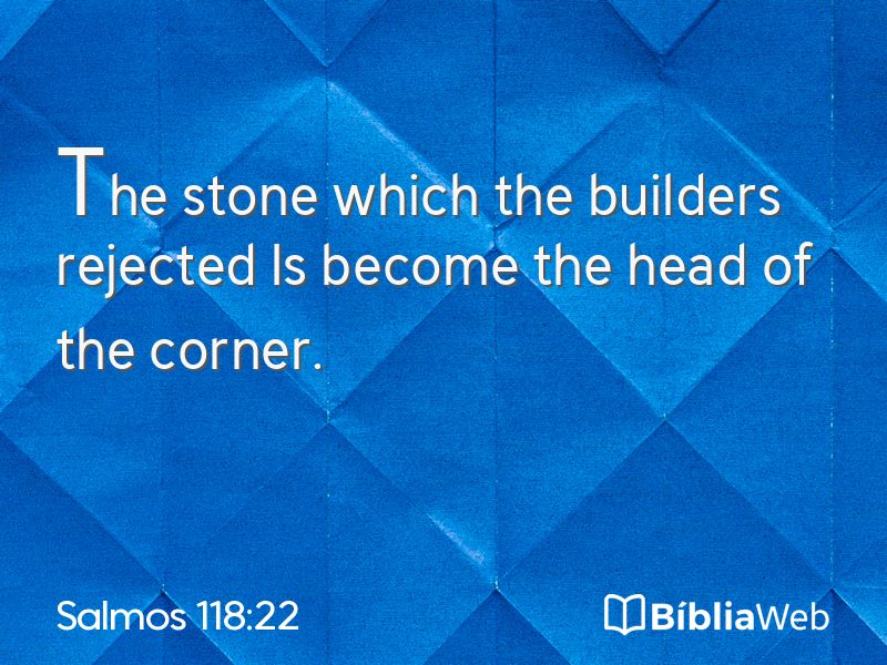Salmos 118:22 em imagem para compartilhar