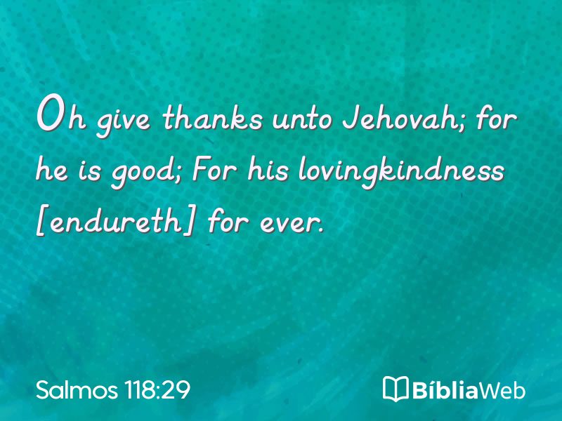 Salmos 118:29 em imagem para compartilhar