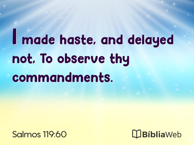 Salmos 119:60 em imagem para compartilhar
