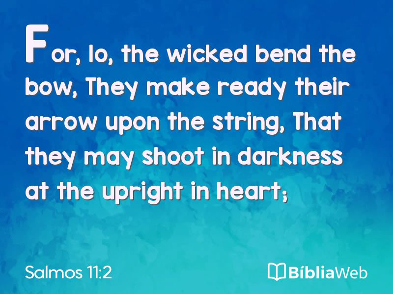 Salmos 11:2 em imagem para compartilhar