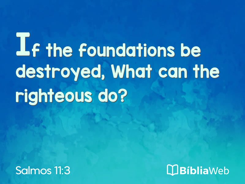 Salmos 11:3 em imagem para compartilhar