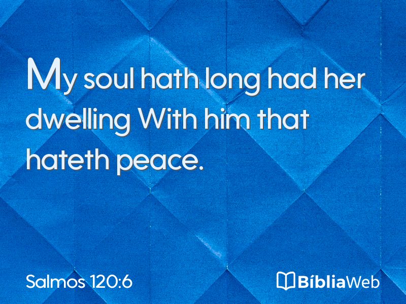 Salmos 120:6 em imagem para compartilhar
